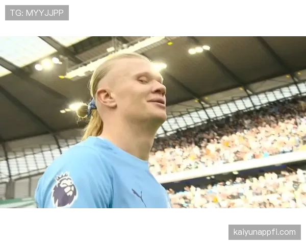 哈兰德如何重塑曼城进攻体系的终结逻辑